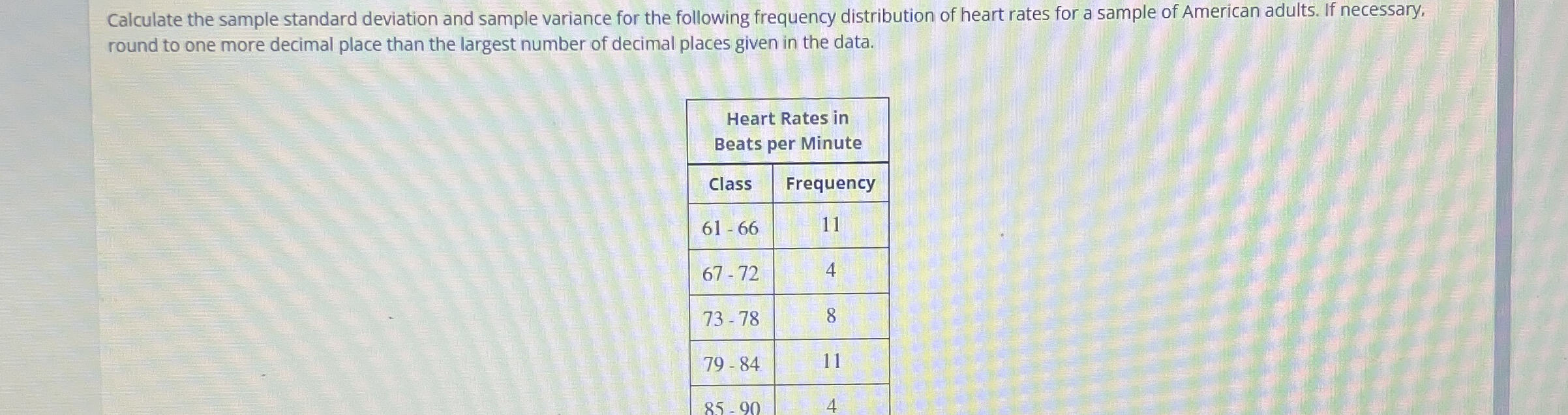 Calculate the sample standard deviation and sample