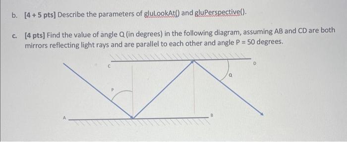 Solved b. [4+5 pts ] Describe the parameters of glulookat() | Chegg.com