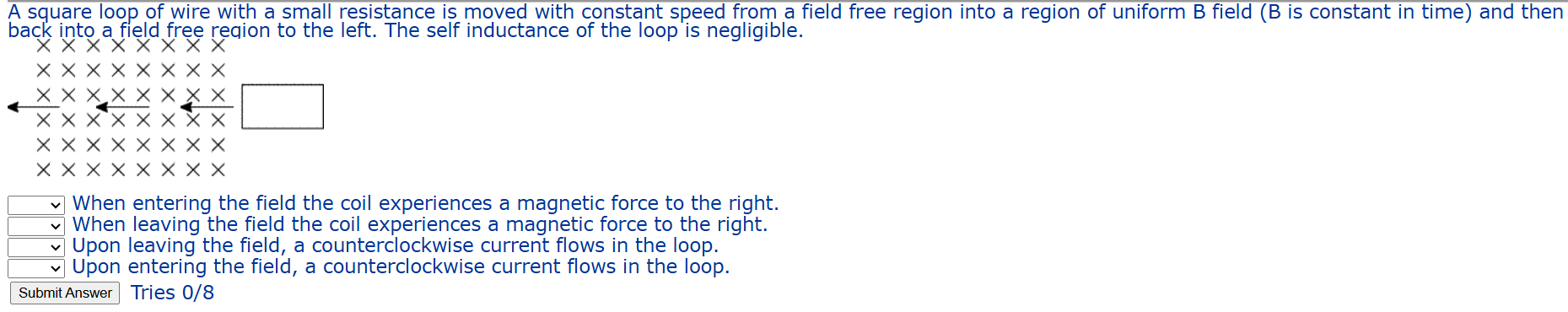 Loop Upon Solved A square loop of wire with a small ressistance is | Chegg.com