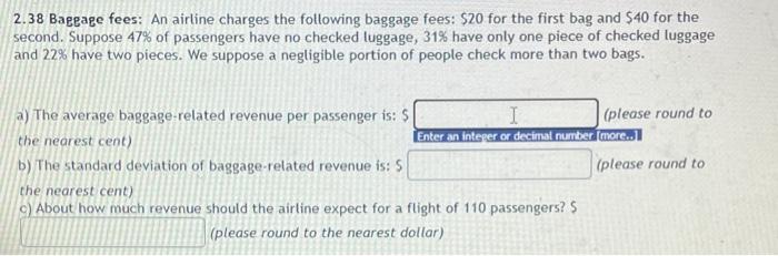 Solved 2.38 Bageage fees: An airline charges the following | Chegg.com