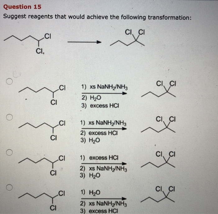 Which Reagents Will Achieve The Following Transformation Solved Question 15 Suggest reagents that would achieve the | Chegg.com