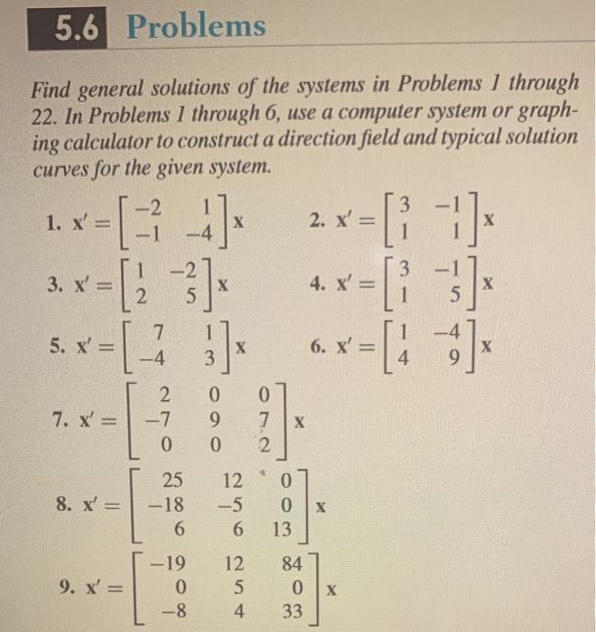 Solved 5.6 Problems Find general solutions of the systems in | Chegg.com