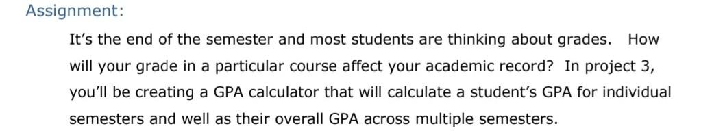 Solved Assignment: It's the end of the semester and most | Chegg.com