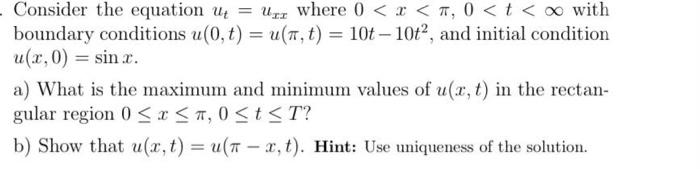 Solved Consider the equation ut=uxx where 0 | Chegg.com