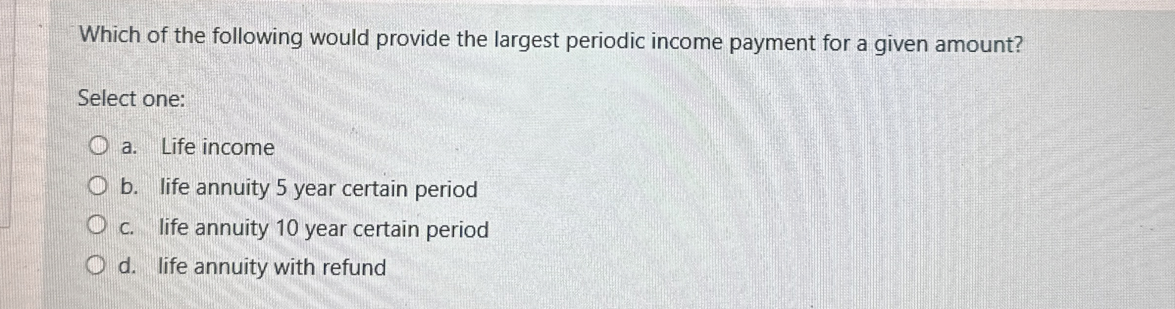 Solved Which of the following would provide the largest | Chegg.com