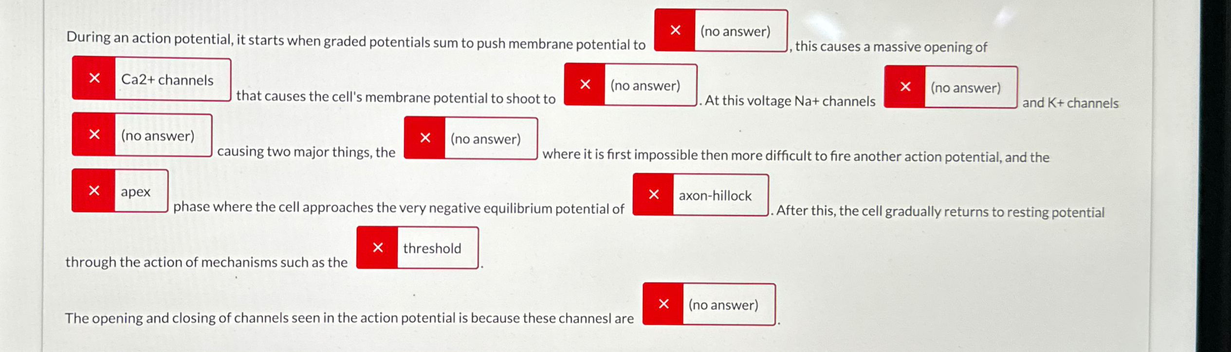 Solved During An Action Potential, It Starts When Graded | Chegg.com