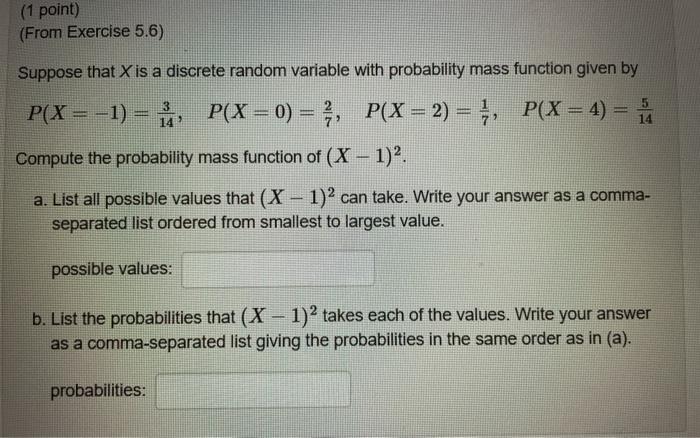 Solved (1 point) (From Exercise 5.6) Suppose that X is a | Chegg.com
