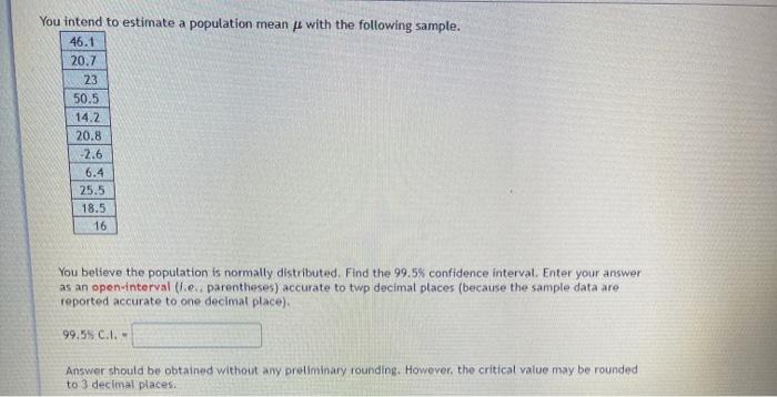 Solved You intend to estimate a population mean ft with the | Chegg.com
