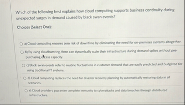 Solved Which of the following best explains how cloud | Chegg.com