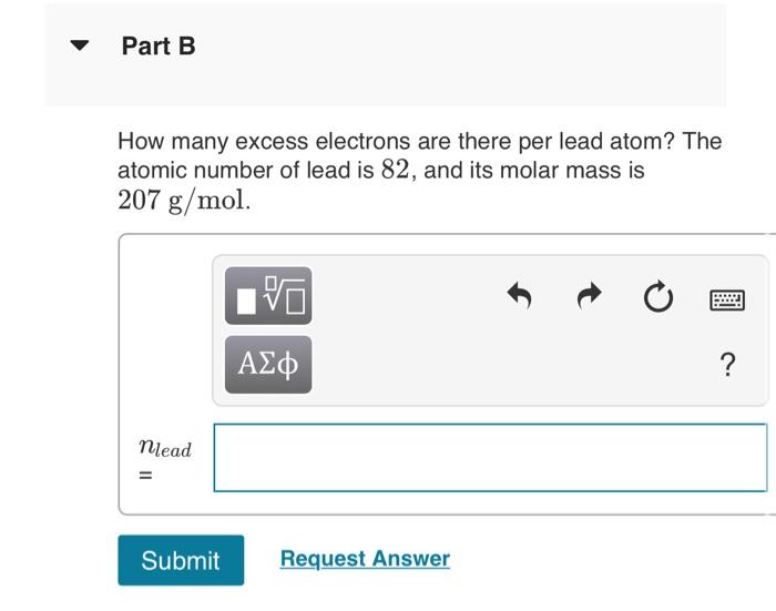 Solved Excess electrons are placed on a small lead sphere | Chegg.com