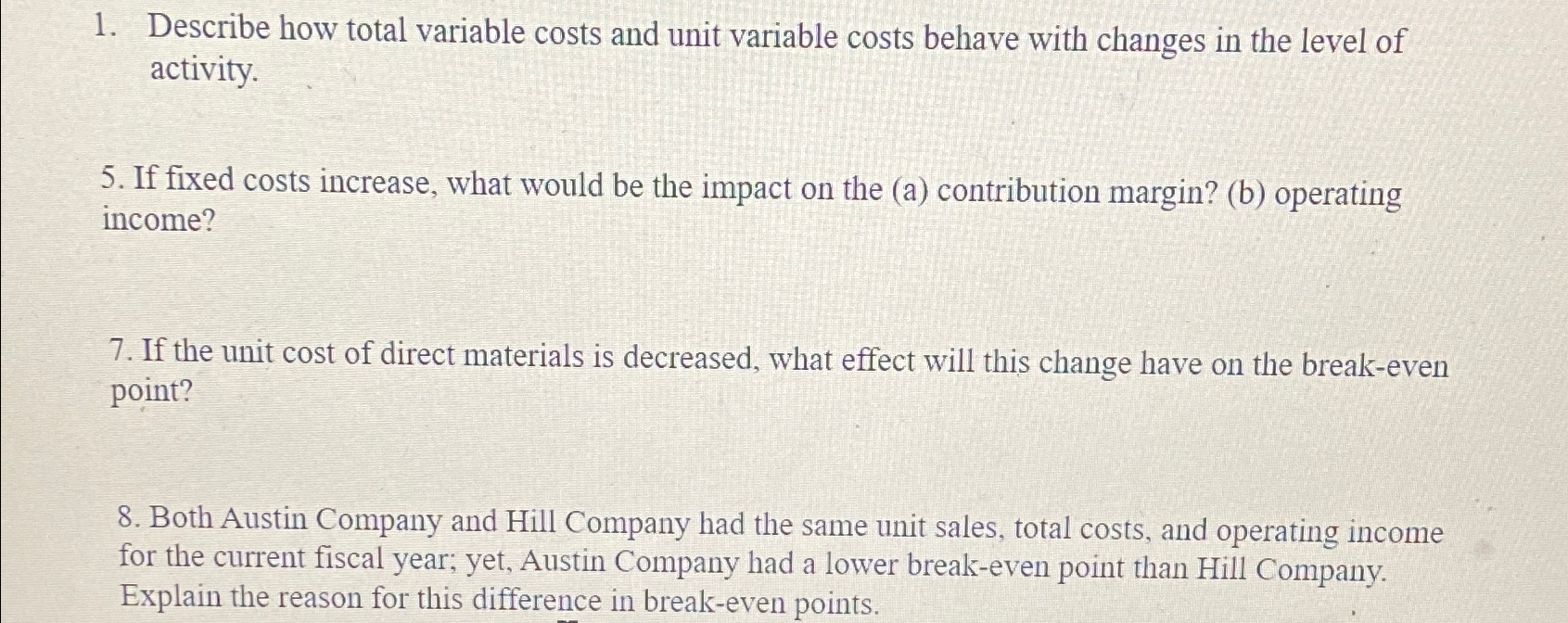 Solved Describe how total variable costs and unit variable