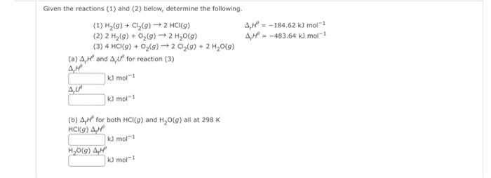 Solved Given the reactions (1) and (2) below, determine the | Chegg.com
