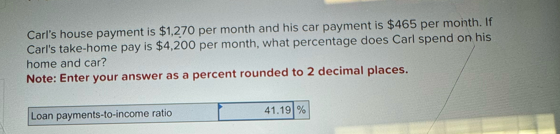 Solved Carl S House Payment Is 1 270 Per Month And His Car Chegg Com