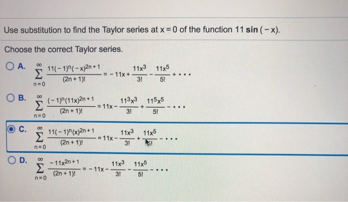 Solved Use substitution to find the Taylor series at x = 0 | Chegg.com