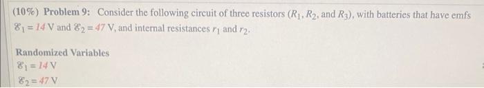 Solved (10\%) Problem 9: Consider the following circuit of | Chegg.com