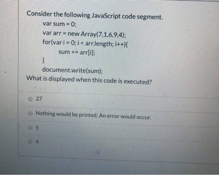 Solved Consider The Following Javascript Code Segment Var