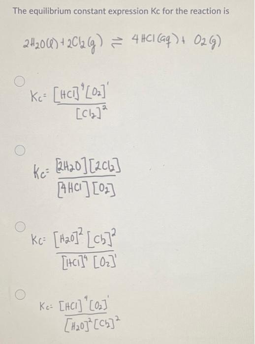 Solved The equilibrium constant expression Kc for the | Chegg.com