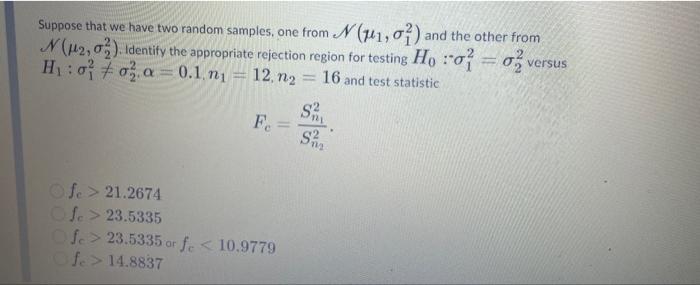 Solved Suppose that we have two random samples, one from N | Chegg.com