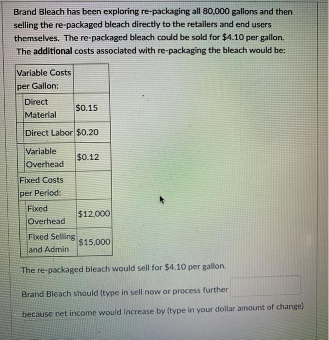 Solved Brand Bleach Company Manufactures A Bleach Used Fo Chegg Com