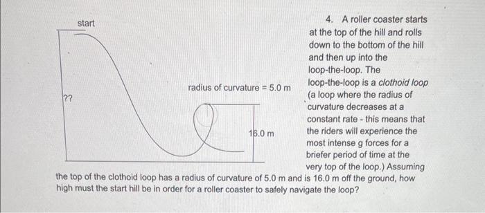 Solved 4. A roller coaster starts at the top of the hill and | Chegg.com