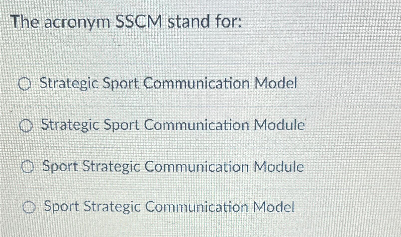 Solved The acronym SSCM stand forStrategic Sport
