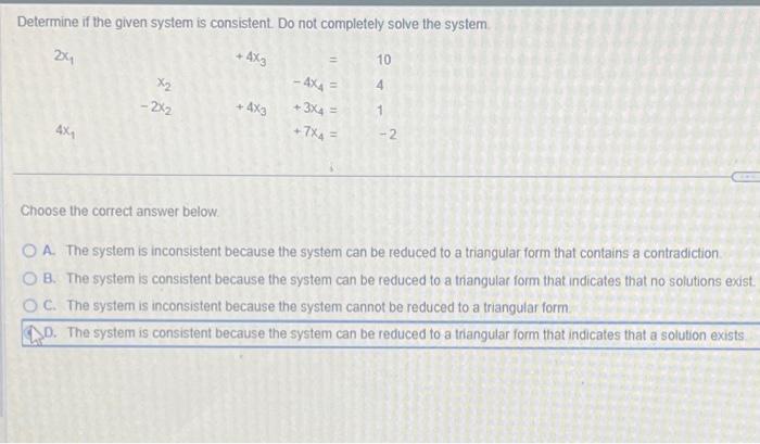 Solved Determine if the given system is consistent. Do not | Chegg.com