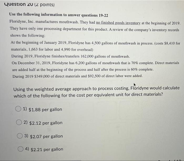 Solved Question 19 (2 points) Use the following information | Chegg.com