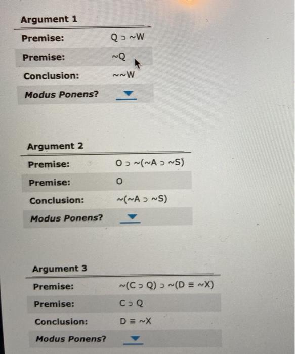 Solved Argument 1 Premise: Q ~W Premise: Conclusion: www | Chegg.com