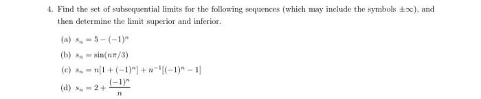 Solved 4. Find the set of subsequential limits for the | Chegg.com