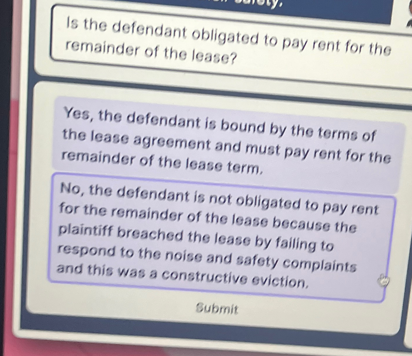 Solved Is the defendant obligated to pay rent for the | Chegg.com