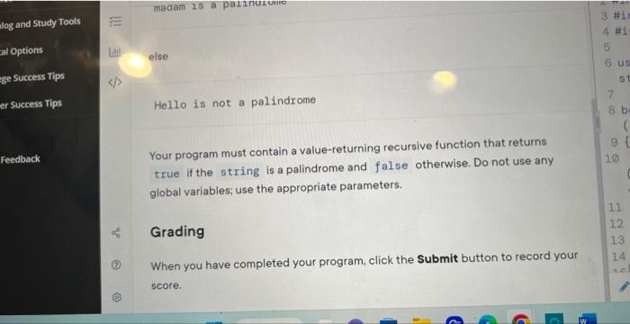 Solved Instructions A palindrome is a string that reads the | Chegg.com