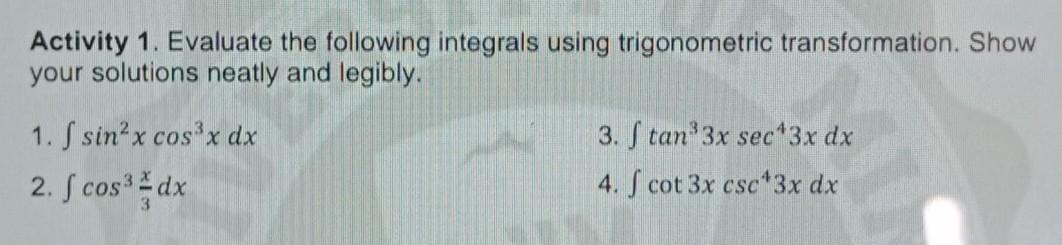 Solved Activity 1. Evaluate The Following Integrals Using | Chegg.com