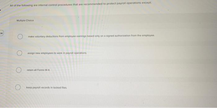 Solved All Of The Following Are Internal Control Procedures Chegg