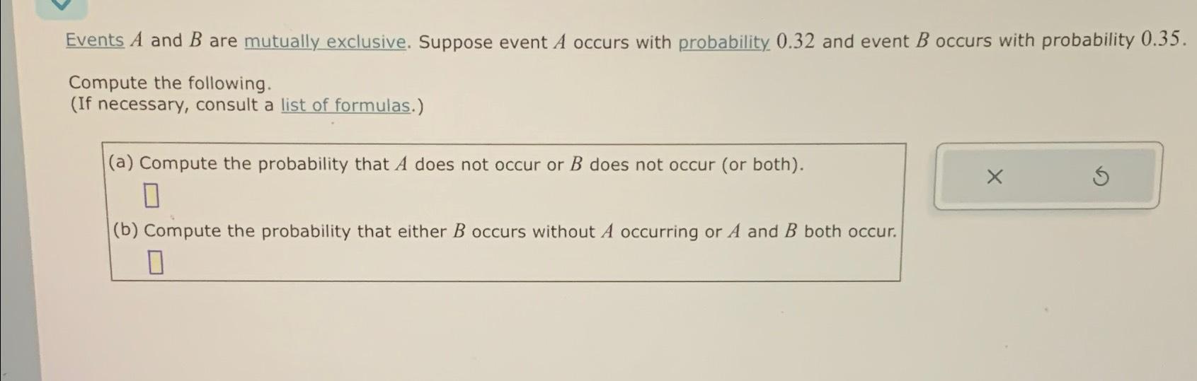 Solved Events A and B ﻿are mutually exclusive. Suppose event | Chegg.com