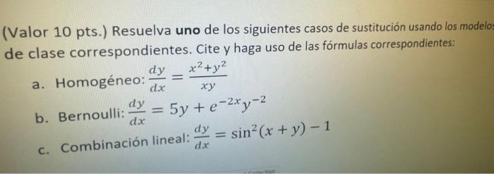 (Valor 10 pts.) Resuelva uno de los siguientes casos de sustitución usando los modelo: de clase correspondientes. Cite y haga