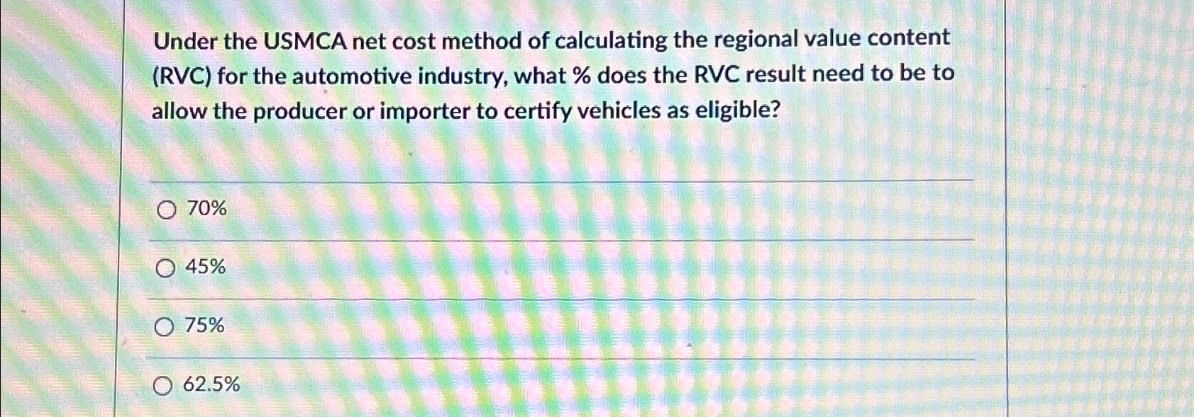 Solved Under the USMCA net cost method of calculating the | Chegg.com