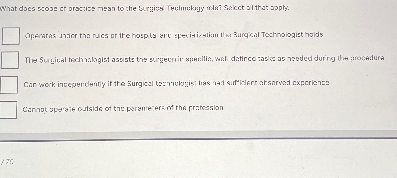 Solved What does scope of practice mean to the Surgical