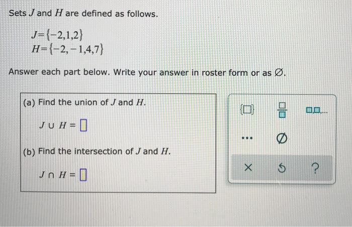 Solved Sets J and H are defined as follows. J={-2,1,2) | Chegg.com