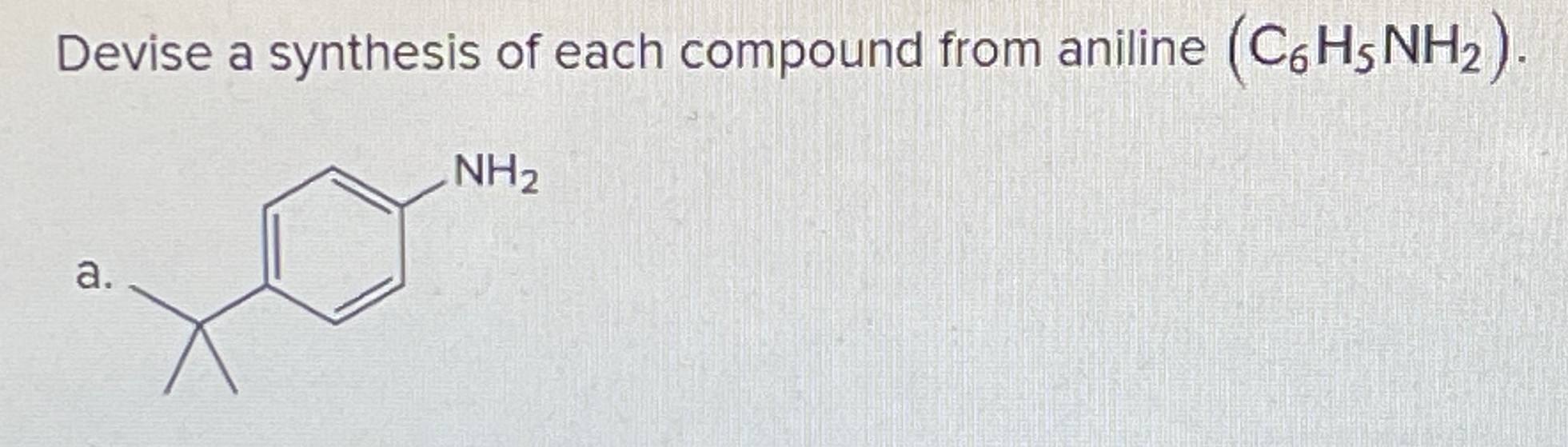 Solved Devise A Synthesis Of Each Compound From Aniline | Chegg.com