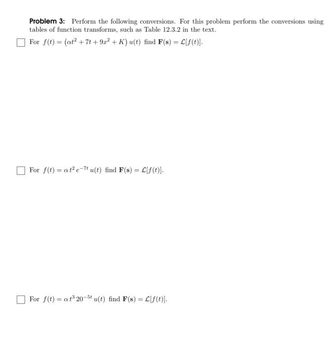 Solved Problem 3: Perform the following conversions. For | Chegg.com