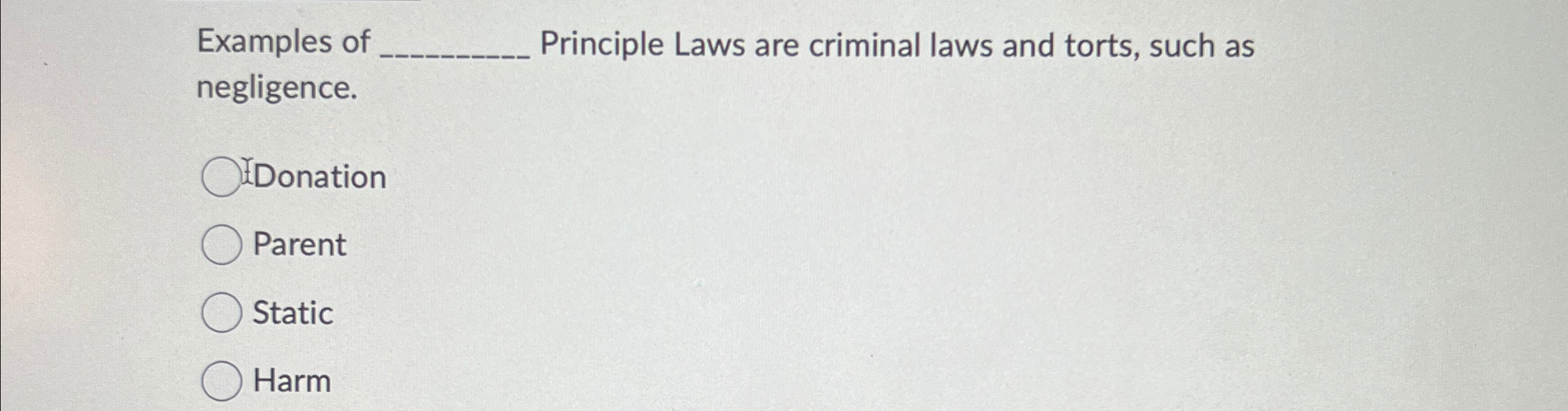 Solved Examples of ﻿Principle Laws are criminal laws and | Chegg.com