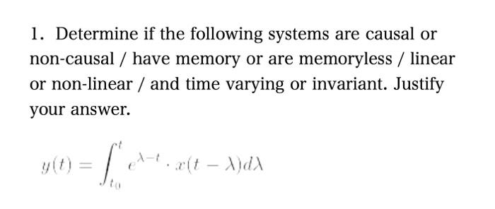 Solved [Signals and Systems]Determine if the following | Chegg.com