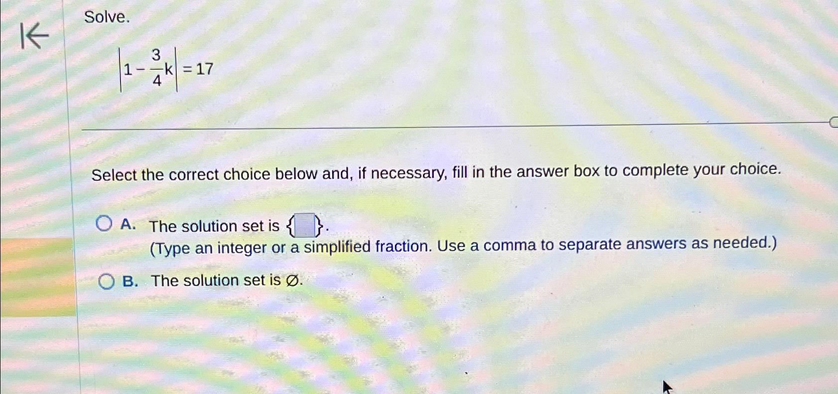 solved-solve-1-34k-17select-the-correct-choice-below-and-chegg