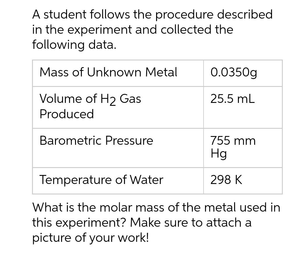 Solved A student follows the procedure described in the | Chegg.com