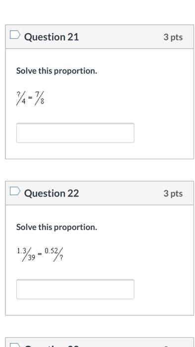 Solved D Question 21 3 pts Solve this proportion. %= % | Chegg.com