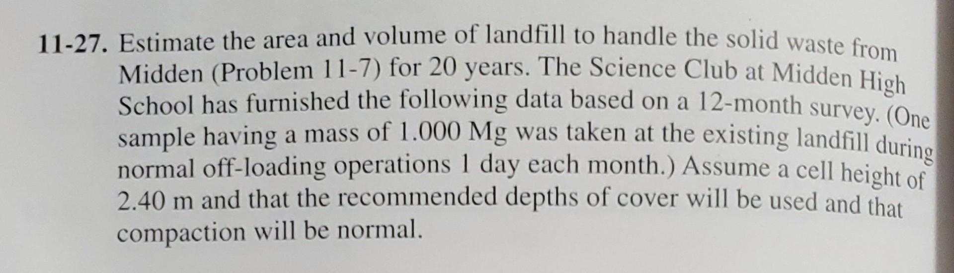 Solved 127. Estimate the area and volume of landfill to