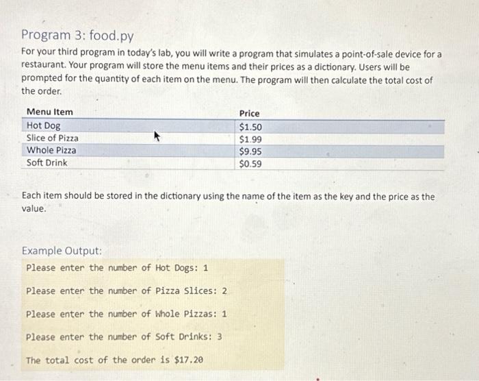 Solved Program 3: food.py For your third program in today's | Chegg.com image.