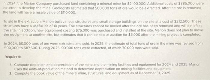 Solved In 2024 The Marion Company Purchased Land Containing Chegg Com   Image