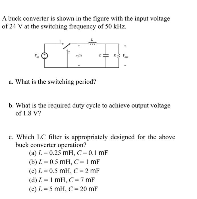 Solved A buck converter is shown in the figure with the | Chegg.com