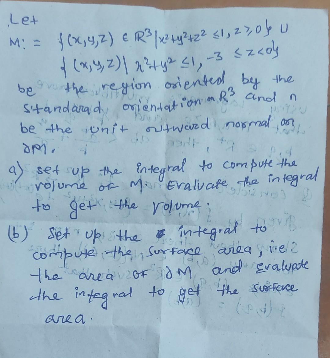 Let \[ \begin{aligned} M:= & \left\{(x, y, z) \in \mathbb{R}^{3} \mid x^{2}+y^{2}+z^{2} \leqslant 1, z \geqslant 0\right\} U